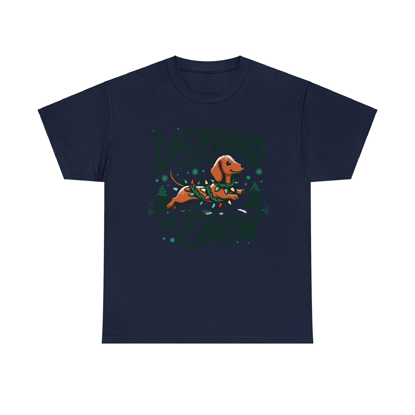 Dachshund Through the Snow T-Shirt - A Wiener Wonderland Adventure