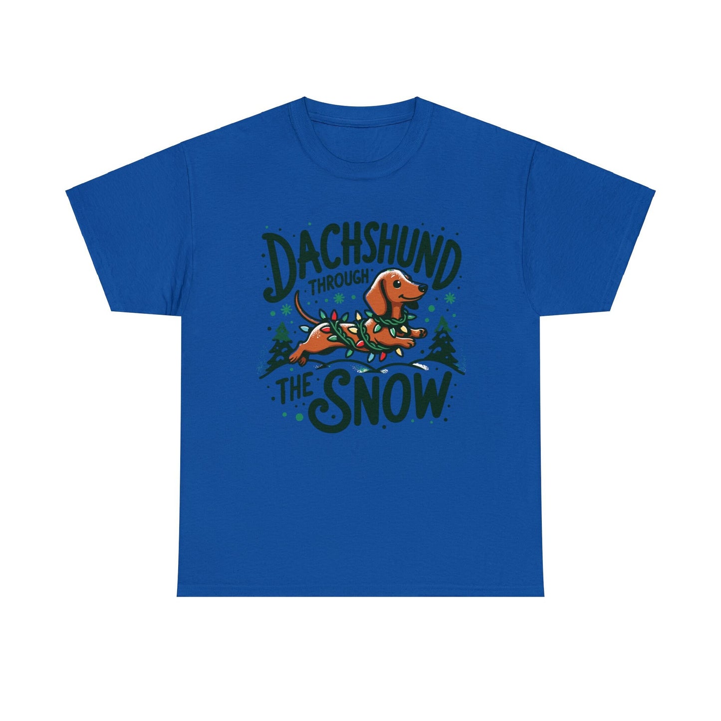 Dachshund Through the Snow T-Shirt - A Wiener Wonderland Adventure