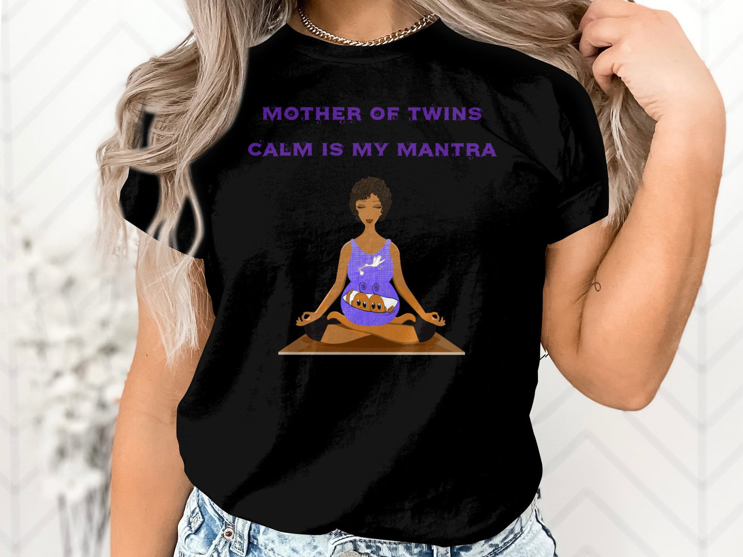 Mother of Twins, Calm Is My Mantra T-Shirt - Twin Mom's Essential, Twin Announcement, Have Twins Shirt