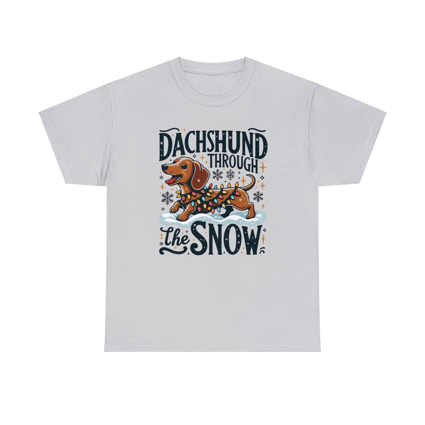 Dachshund Through the Snow T-Shirt - A Wiener Wonderland Adventure