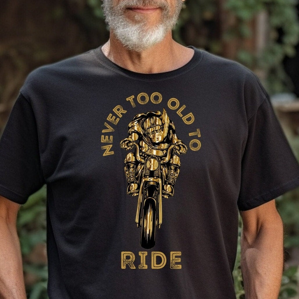 Badass Motorcycle Grandpa Biker Never Too Old To Ride Retro Biker T-Shirt, Grunge Chopper Motorbike Tee Born to Ride