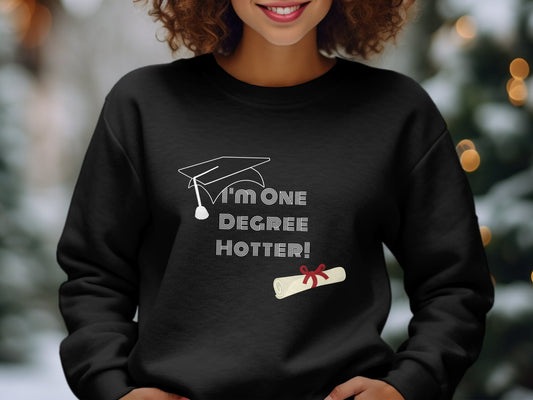 One Degree Hotter Shirt | Masters Graduation Shirt - Retro College Grad Tee