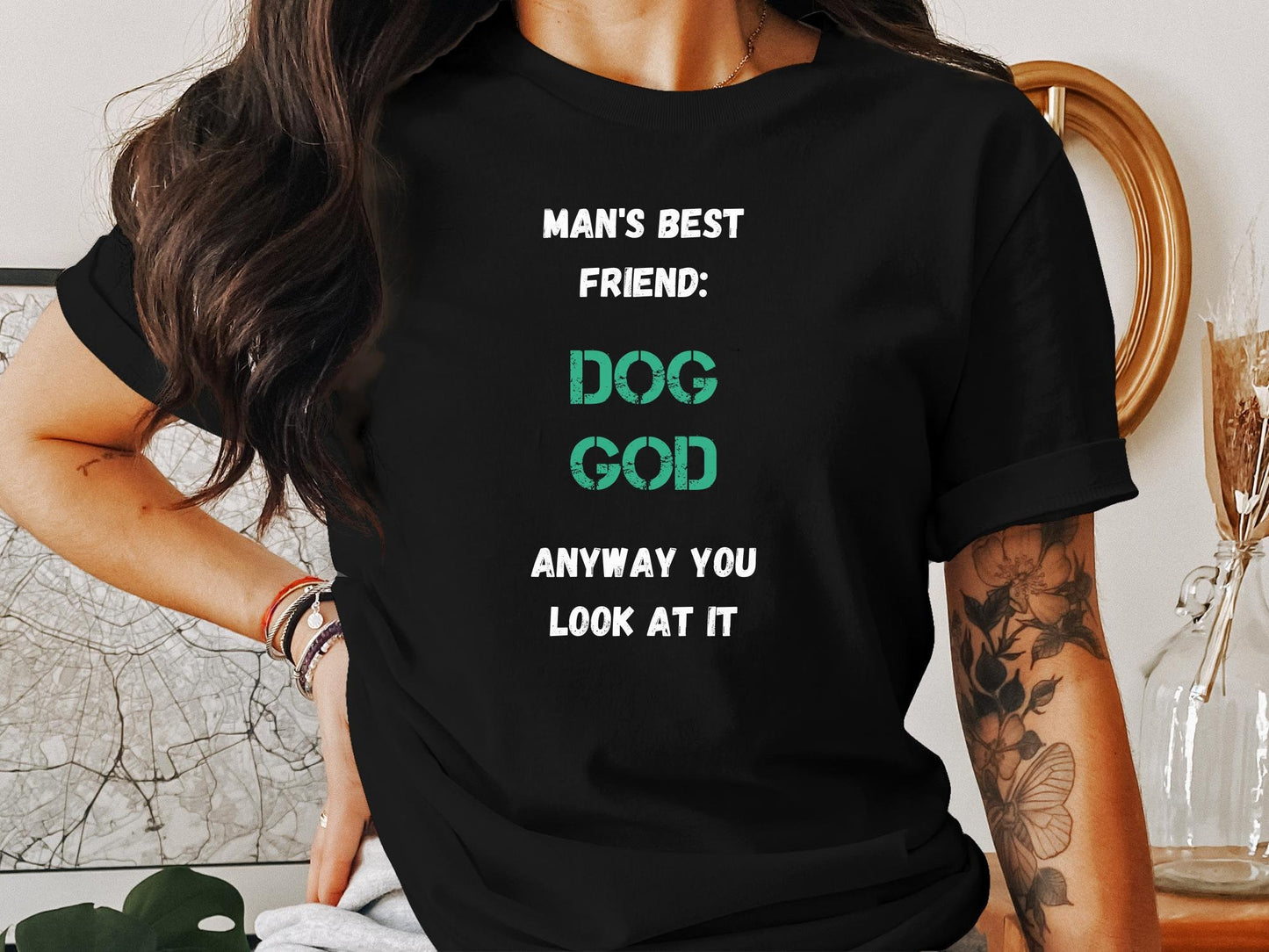 Man's Best Friend: Dog, God - Anyway You Look at It Shirt - Funny Dog Lover Tee