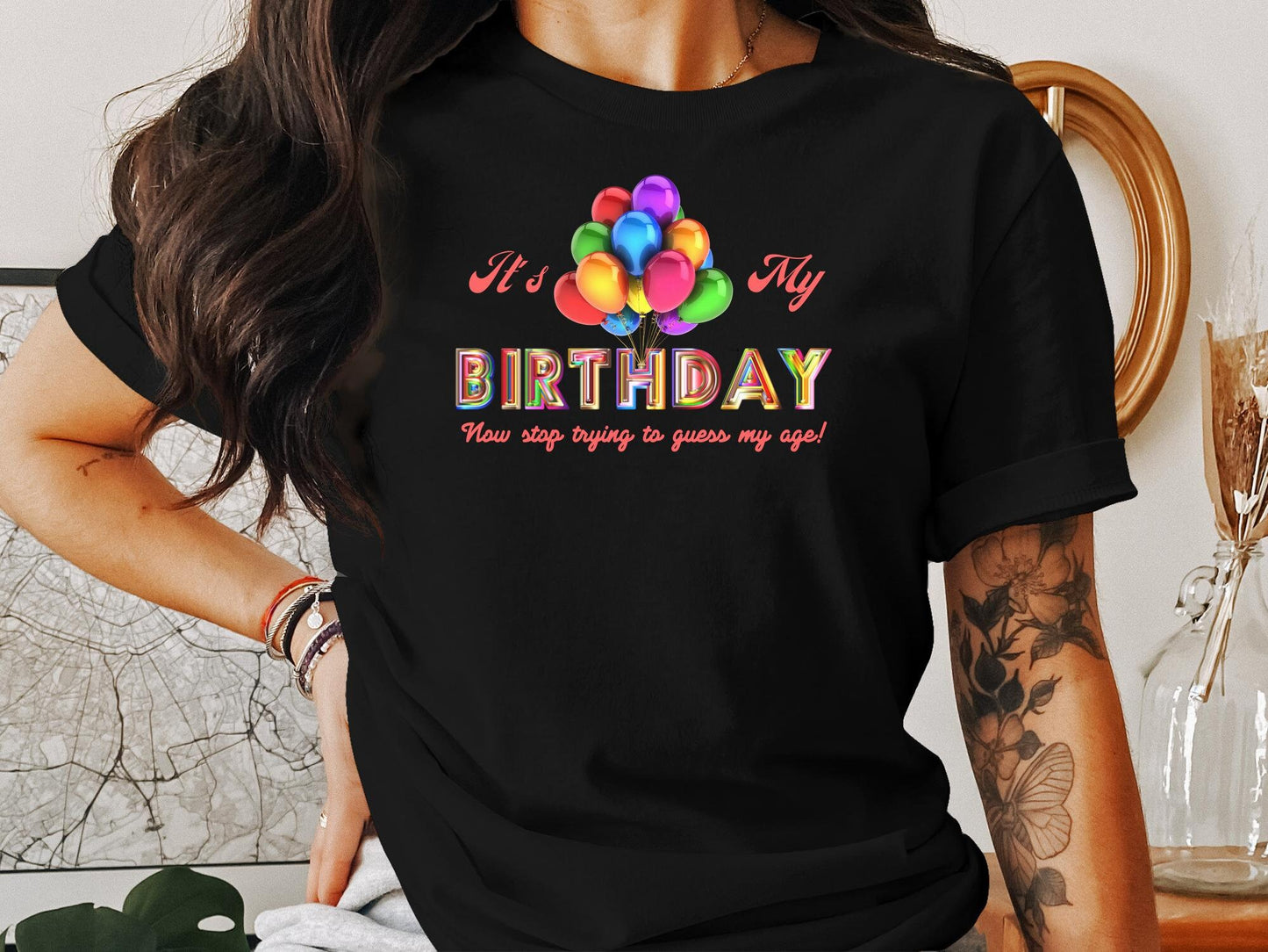 It's My Birthday, Now Stop Trying to Guess My Age" Shirt - Sarcastic Birthday Tee. Sarcastic Getting Older Retirement Shirt