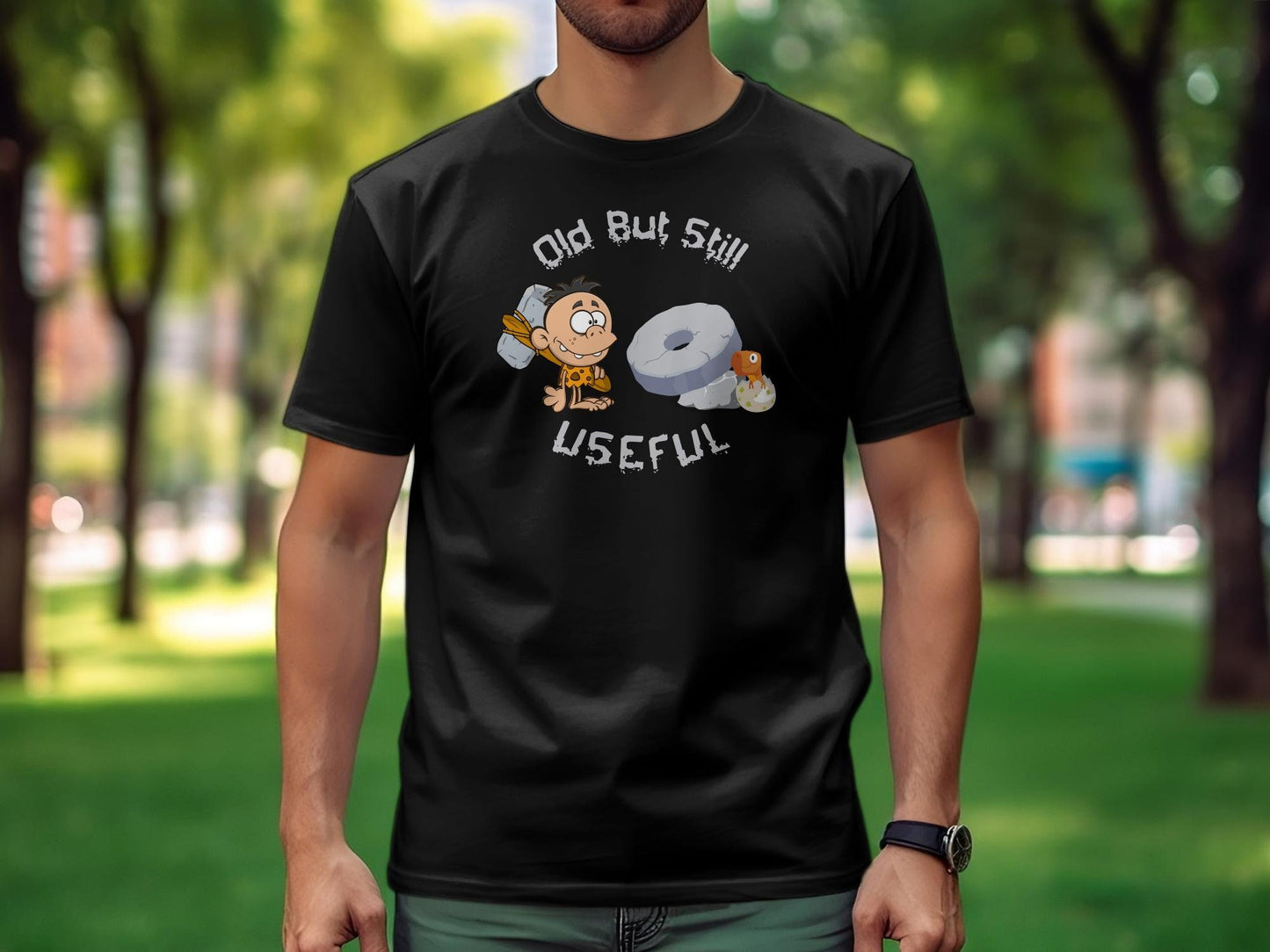 Old But Still Useful Funny Retirement Shirt, Retirement Gift Ideas, Funny Gift for Retired People, Old But Not Used Up Shirt